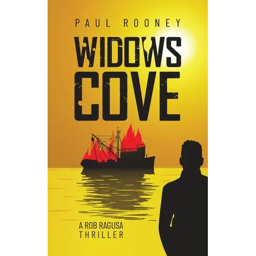 Widows Cove: A Rob Ragusa Thriller