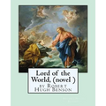 Lord of the World, by Robert Hugh Benson (novel )