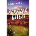 Forever Wild: A Small Town Sports Romance (Wild Bluffs Book 1)