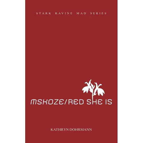 MSKOZE / Red She Is: chapbook two