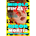 Middle Finger Rigor Mortis