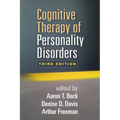 Cognitive Therapy of Personality Disorders