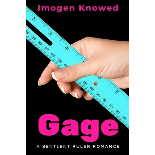 Gage: A Sentient Ruler Romance