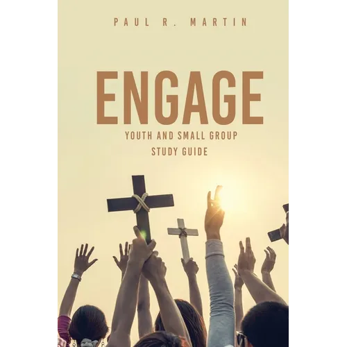 Engage: Youth and Small Group Pocket Study Guide