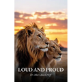 Loud and Proud