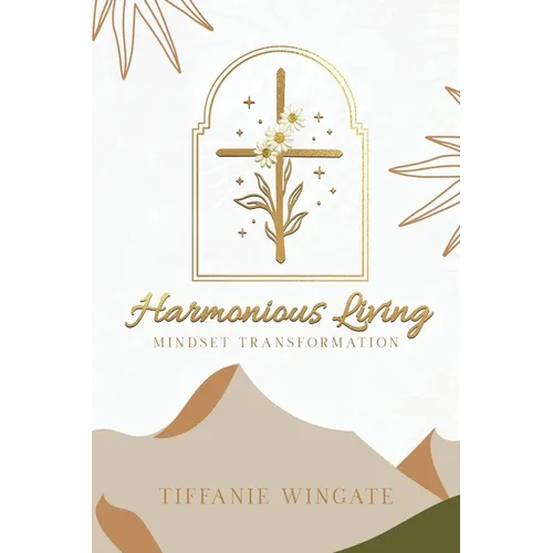 Harmonious Living: Mindset Transformation