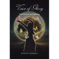Voice of Glory: The End from the Beginning