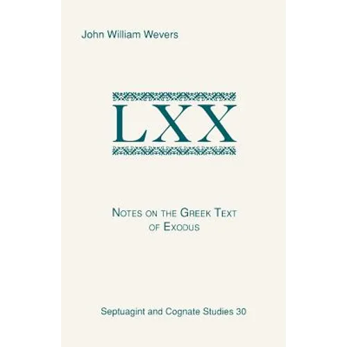 Notes on the Greek Text of Exodus