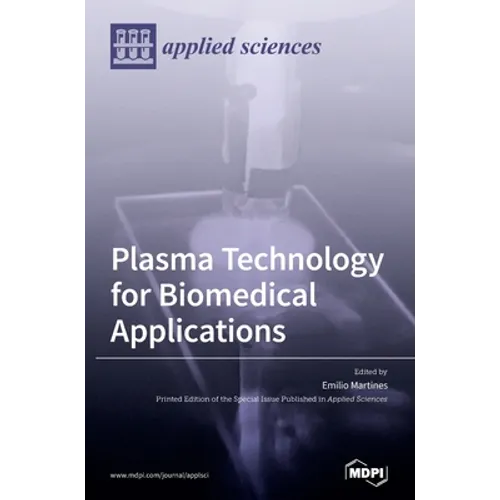 Plasma Technology for Biomedical Applications