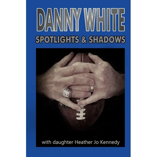 Danny White: Spotlights & Shadows