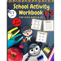School Activity Workbook for kids Ages 8-10: Brain Challenging Activity Book, Math, Writing and More