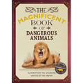 The Magnificent Book of Dangerous Animals