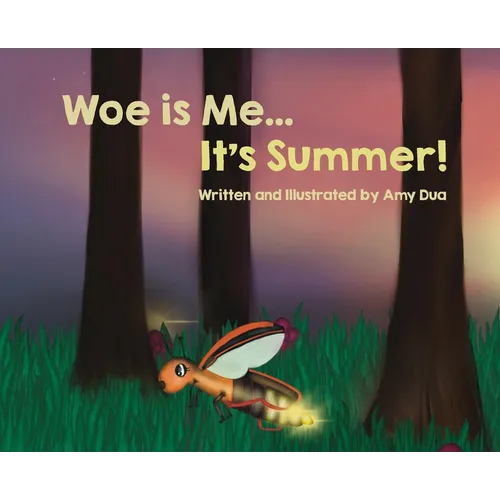 Woe is Me...It's Summer!