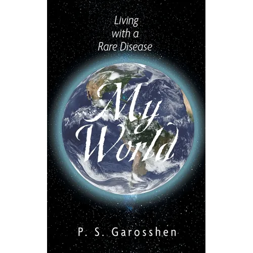 My World: Living with a Rare Disease