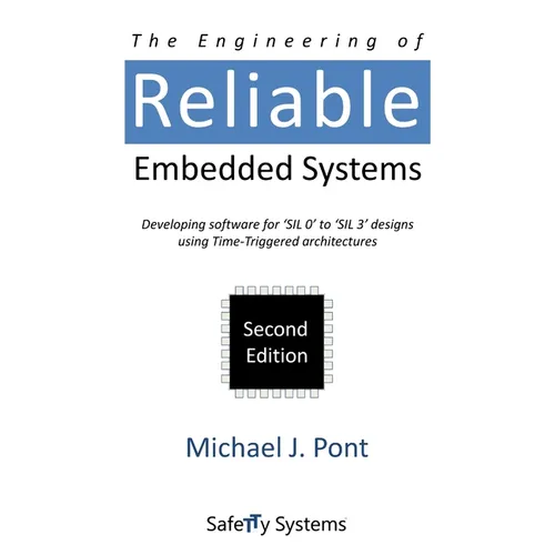 The Engineering of Reliable Embedded Systems (Second Edition)