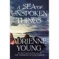 A Sea of Unspoken Things