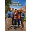 School Psychologists: From Surviving to Thriving
