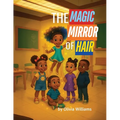 The Magic Mirror of Hair