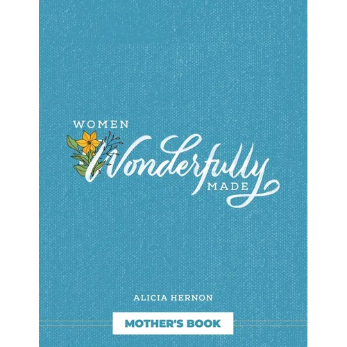 Women Wonderfully Made: Mother's Book