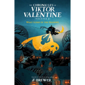 The Chronicles of Viktor Valentine #2: What Lurks in the Shadows