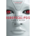 Robopocalipsis / Robopocalypse