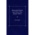 Manuscript Genetics, Joyce's Know-How, Beckett's Nohow