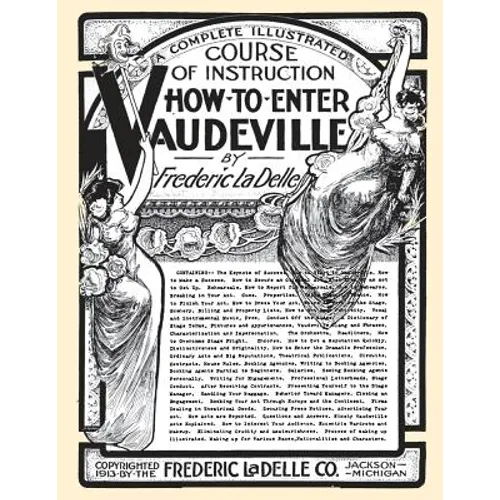 How to Enter Vaudeville: A Complete Illustrated Course of Instruction