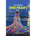 To Touch One Heart
