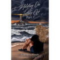 Holding On & Letting Go - Part 1