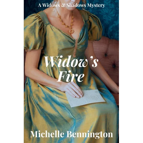 Widow's Fire: A Widows & Shadows Mystery