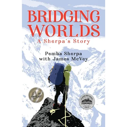 Bridging Worlds: A Sherpa's Story