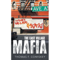The East Village Mafia