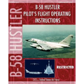 B-58 Hustler Pilot's Flight Operating Instructions