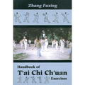 Handbook of t'Ai CHI Ch'uan Exercises