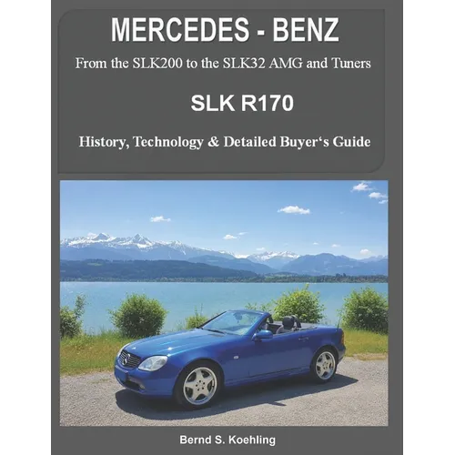 MERCEDES-BENZ, The SLK models: The R170