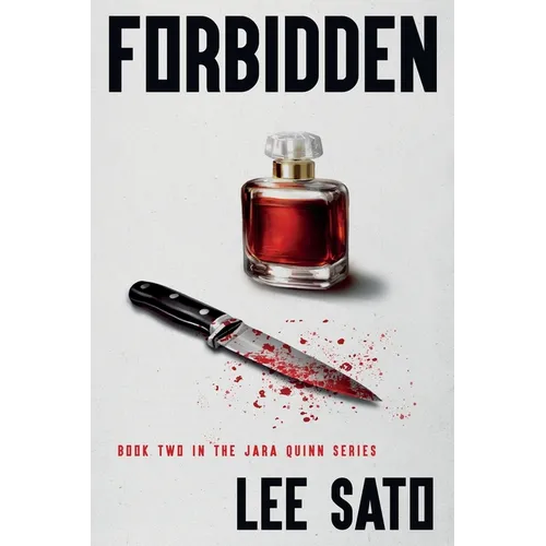 Forbidden: Book Two in the Jara Quinn Series