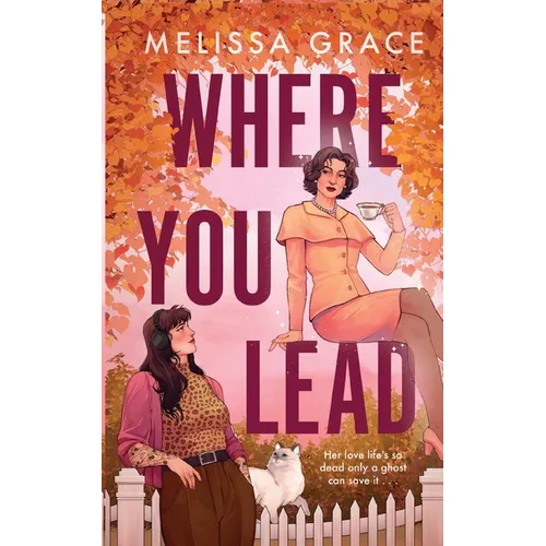 Where You Lead
