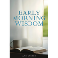 Early Morning Wisdom