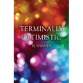 Terminally Optimistic
