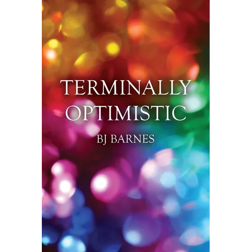Terminally Optimistic