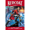 Redcoat Deluxe Edition Hardcover Book One