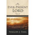 My Ever-Present Lord, Vol. II