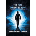 The Time to Live is Now: Return Unstoppable