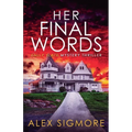 Her Final Words