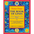 The Book of Lines, A 21st Century View of the IChing the Chinese Book of Changes: Human Design: Discover the Person You Were Born To Be