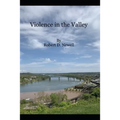 Violence In The Valley