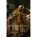 Interpreting the Self: Dimensions of Conversion in Augustine's Confessions