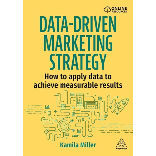Data-Driven Marketing Strategy: How to Apply Data to Achieve Measurable Results