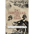 Two Centuries, One Year