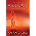 Morningstar- Book Three: The Guardians of Truth